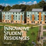 Innovative Student Residences: New Directions in Sustainable