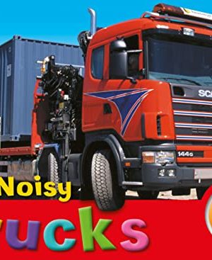 Noisy Books: Big Noisy Books Trucks