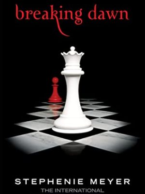 Breaking Dawn : Twilight, Book 4