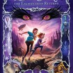 The Land of Stories: The Enchantress Returns: Book 2