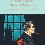 Macmillan Collector's Library: Classic Locked Room Mysteries