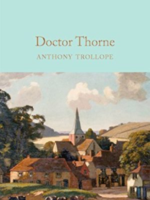 Macmillan Collector's Library: Doctor Thorne
