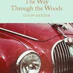Macmillan Collector's Library: The Way Through The Woods