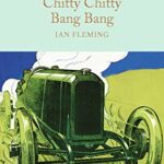 Macmillan Collector's Library: Chitty Chitty Bang Bang