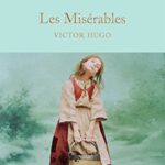 Macmillan Collector's Library: Les Miserables