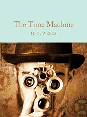 Macmillan Collector's Library: The Time Machine