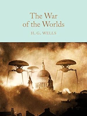 Macmillan Collector's Library: The War of The Worlds
