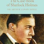 Macmillan Collector's Library: The Case-book of Sherlock Holmes