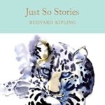 Macmillan Collector's Library: Just So Stories