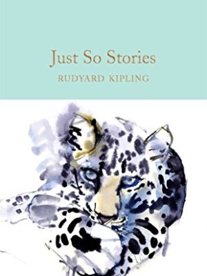 Macmillan Collector's Library: Just So Stories