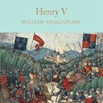 Macmillan Collector's Library: King Henry V