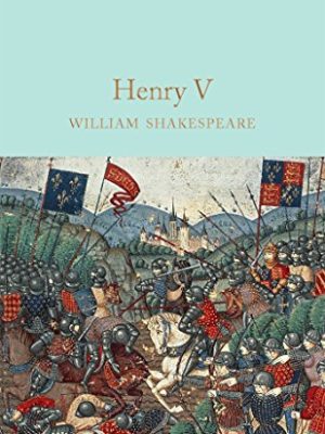Macmillan Collector's Library: King Henry V