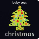 Baby Sees: Christmas (Deluxe Padded)