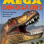 Mega Dinosaurs