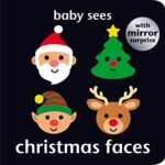 Baby Sees: Christmas Faces (Deluxe Padded)