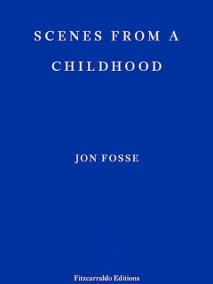 Scenes from a Childhood