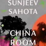 China Room : LONGLISTED FOR THE BOOKER PRIZE 2021