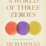 A World of Three Zeroes: the new economics of zero poverty, zero unemployment, and zero carbon emissions
