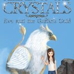 keeper of the crystal: Eve and Griffen's Gold