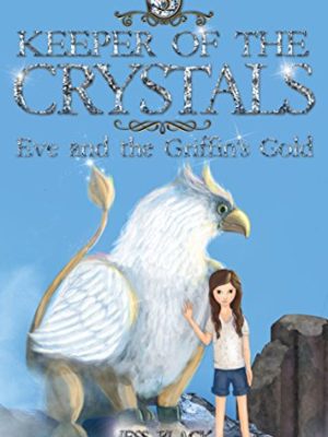keeper of the crystal: Eve and Griffen's Gold