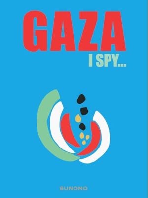 Gaza : I Spy