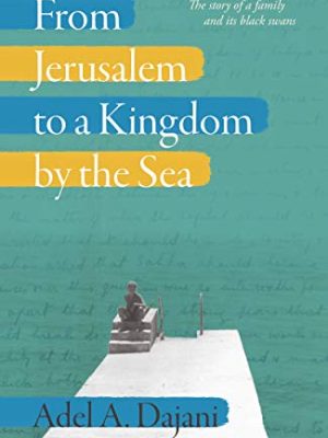 From Jerusalem to a Kingdom by the Sea