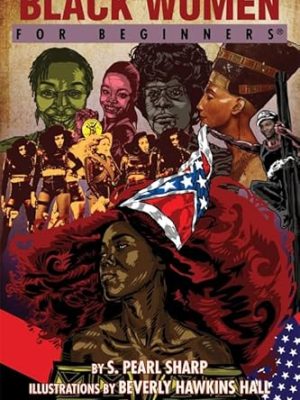 For Beginners: Black Women for Beginners