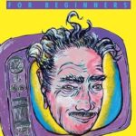 For Beginners: Mcluhan for Beginners