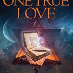 Akashic Records: One True Love : A Practical Guide to Access Your Own Akashic Records