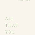 All That You Deserve