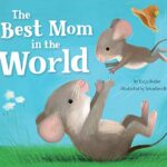 The Best Mom in the World!