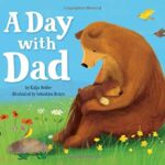 A Day With Dad