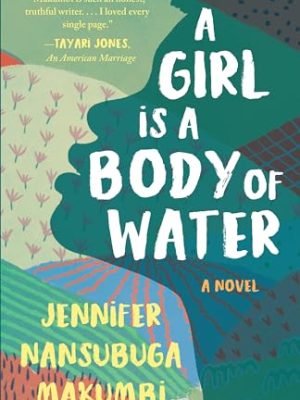 A Girl Is a Body of Water