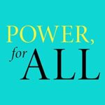 Power, For All