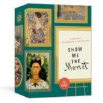 Show Me the Monet : A Card Game for Wheelers and (Art) Dealers