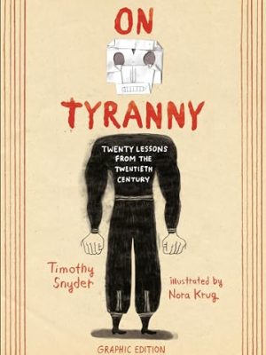 On Tyranny: Graphic Edition