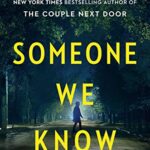 Someone We Know : A Novel