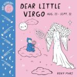 Baby Astrology : Baby Astrology: Dear Little Virgo