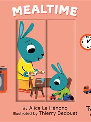 Mealtime: A Pull-The-Tab Book
