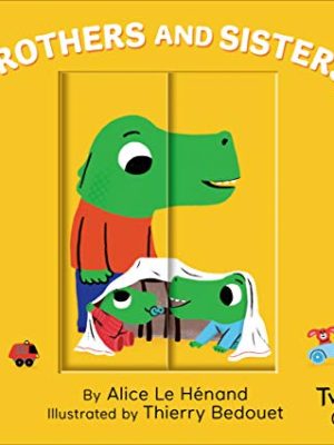 Brothers & Sisters: a Pull-the-tab Book