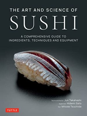 The Art and Science of Sushi