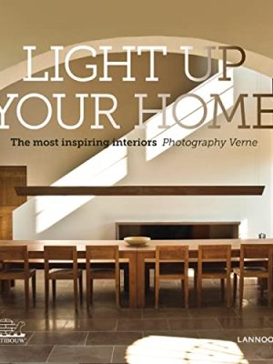 Light Up Your Home: the Most Inspiring Interiors