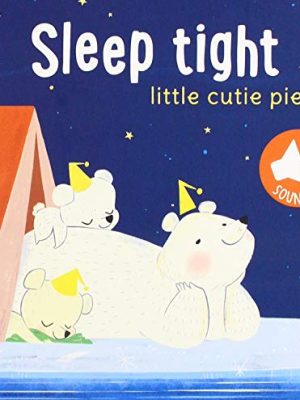 Sleep Tight: Little Cutie Pie