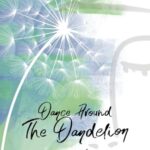 Dance Around The Dandelion