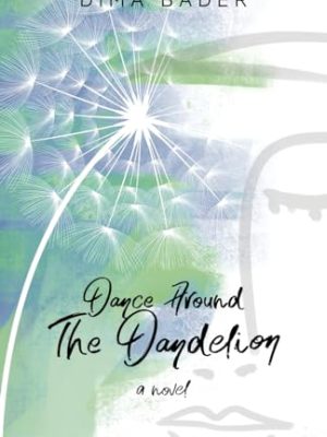 Dance Around The Dandelion