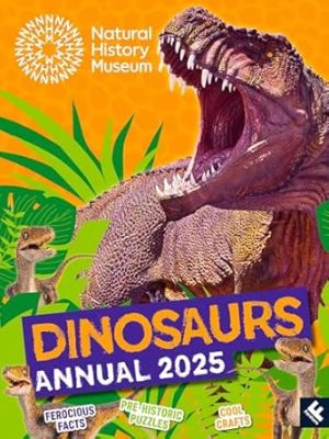Natural History Museum Dinosaurs Annual 2025