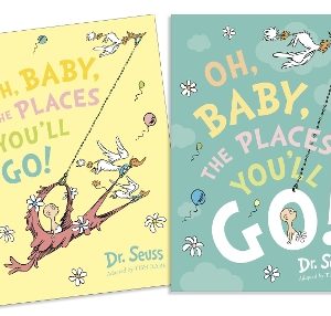 Oh, Baby, The Places You'll Go! Slipcase edition (Dr. Seuss)