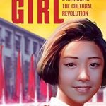 Red Scarf Girl / A Memoir Of The Cultural Revolution