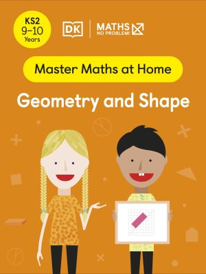 Maths — No Problem! Geometry and Shape, Ages 9-10 (Key Stage 2)