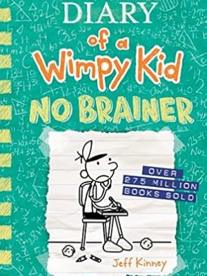 Diary Of A Wimpy Kid: No Brainer (Book 18)